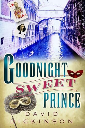 Goodnight sweet prince - David Dickinson - Livre