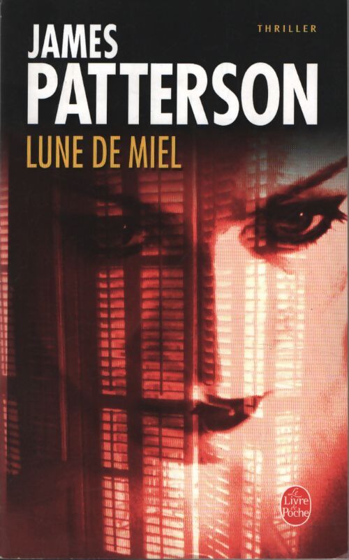 Lune de miel - James Patterson - Livre