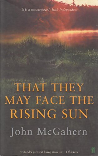 That They May Face the Rising Sun - John McGahern - Livre