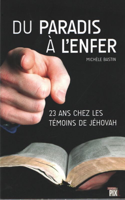 Du paradis a l'enfer - Michèle Bastin - Livre