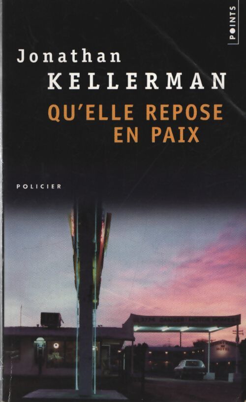 Qu'elle repose en paix - Jonathan Kellerman - Livre
