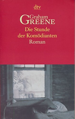 Die stunde der komödianten - Graham Greene - Livre