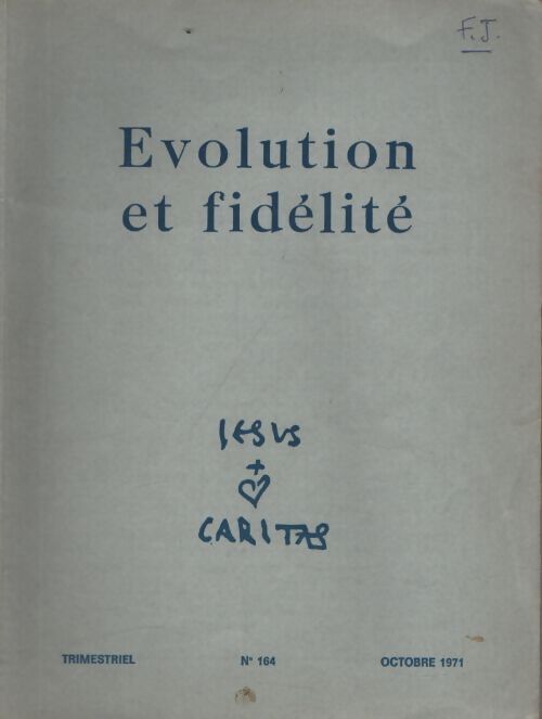 Jesus caritas n°164 : Evolution et fidélité - Collectif - Livre
