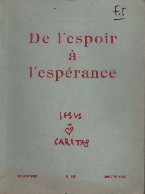 Jesus caritas n°165 : De l'espoir à l'espérance - Collectif - Livre