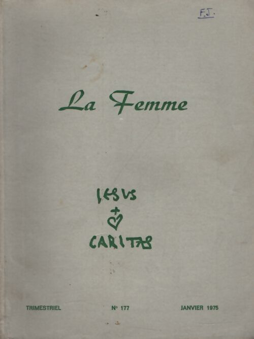 Jesus caritas n°177 : La femme - Collectif - Livre