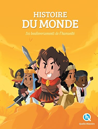 Histoire du monde : Les bouleversements de l'humanité - Claire L'Hoër - Livre