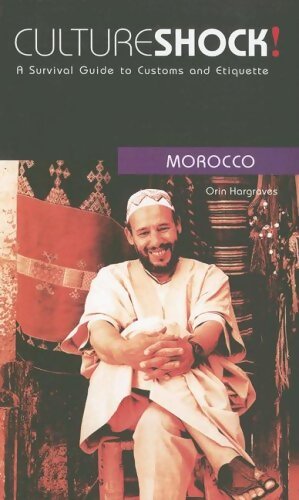 Culture shock ! Morocco  - Orin Hargraves - Livre
