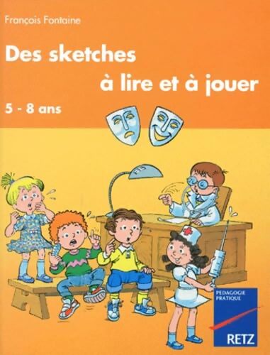 Des sketches à lire et à jouer - François Fontaine - Livre