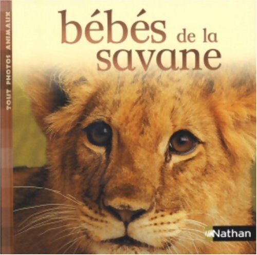 Bébés de la savane - Collectif - Livre