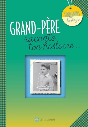 Grand-pere raconte ton histoire - L. Graffart - Livre