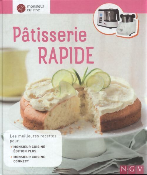 Pâtisserie rapide - Collectif - Livre