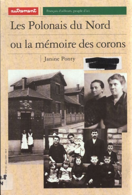 Les polonais du nord ou la mémoire des corons - Janine Ponty - Livre