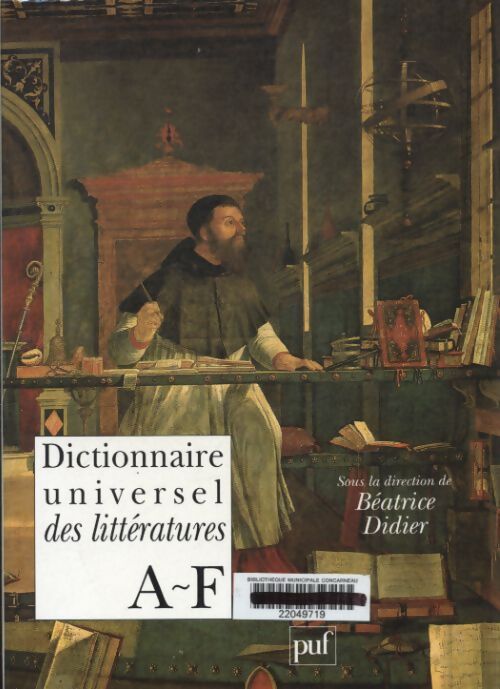 Dictionnaire universel des litteratures Tome I : A~F - Béatrice Didier - Livre