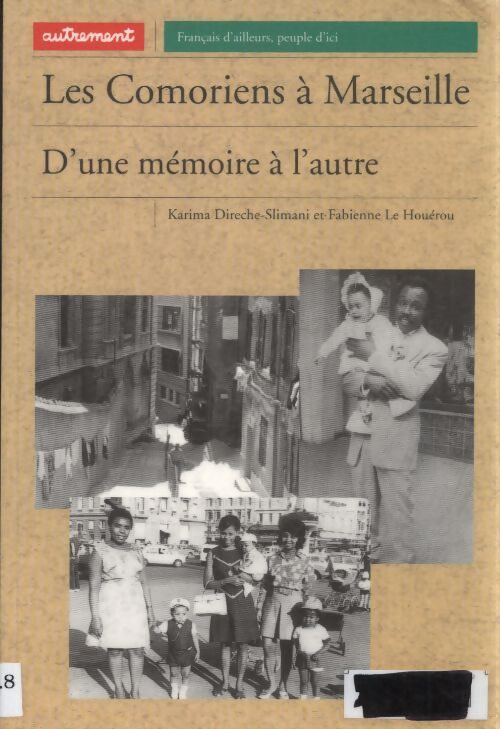 Les comoriens de Marseille : D'une mémoire à l'autre - Karima Direche-Slimani - Livre