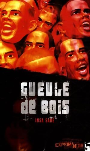 Gueule de bois - Insa Sané - Livre