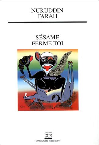 Sésame ferme-toi - Nuruddin Farah - Livre
