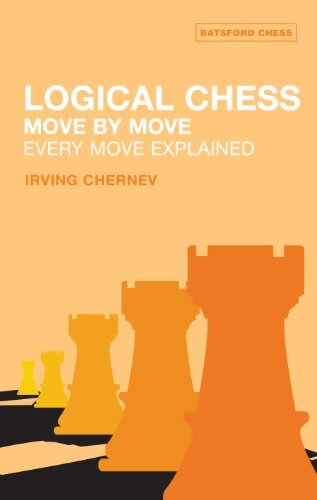 Logical chess : Move by move : Every move explained - Irving Chernev - Livre