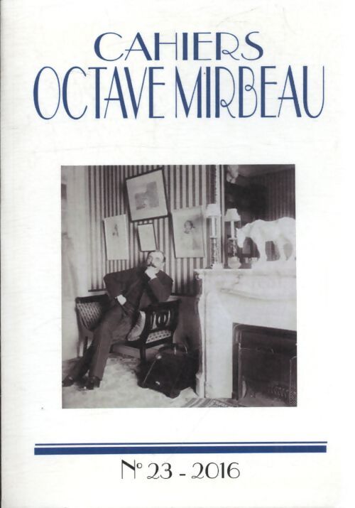 Cahier Octave Mirbeau n°23 - Collectif - Livre