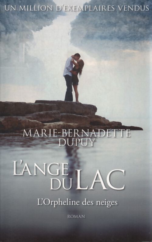 L'ange du lac - Marie-Bernadette Dupuy - Livre