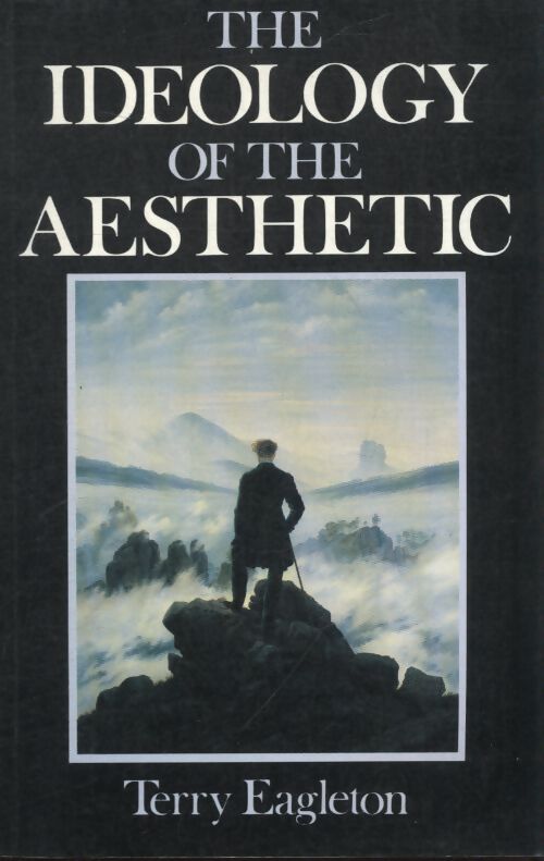 The ideology of the aesthetic - Terry Eagleton - Livre