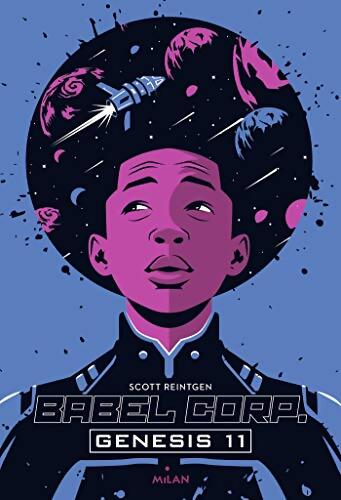Babel corp Genesis 11 - Scott Reintgen - Livre