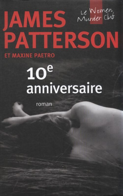 10e anniversaire - James Patterson - Livre