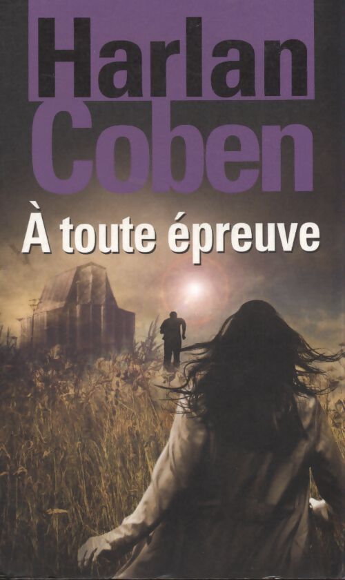 A toute épreuve - Harlan Coben - Livre
