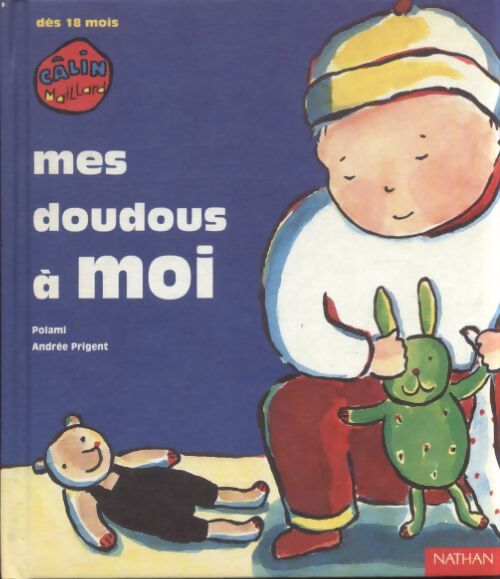 Mes doudous à moi - Andrée Prigent - Livre
