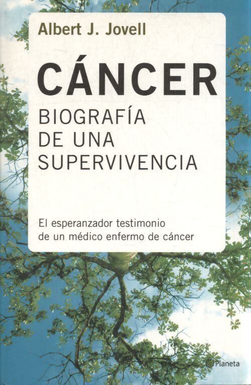 Cancer biografia de una supervivencia - Albert J Jovell - Livre