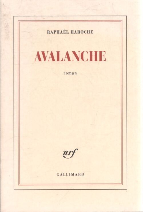 Avalanche - Raphaël Haroche - Livre