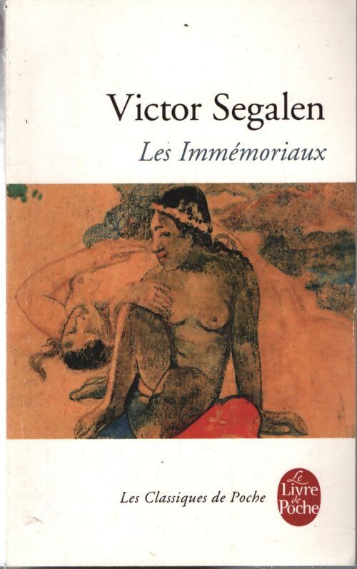 Les immémoriaux - Victor Segalen - Livre