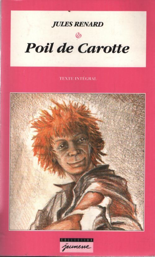 Poil de carotte - Jules Renard - Livre