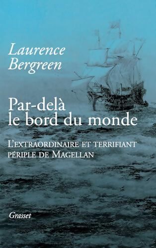 Par-delà le bord du monde - Laurence Bergreen - Livre