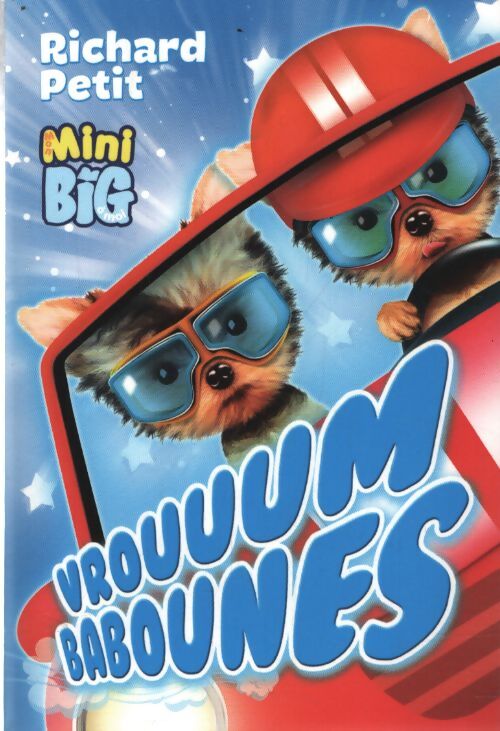 Vrouuum babounes - Richard Petit - Livre