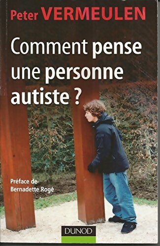 Comment pense une personne autiste ? - Peter Vermeulen - Livre
