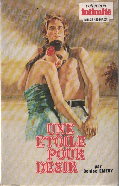 Une étoile pour désir - Denise Emery - Livre