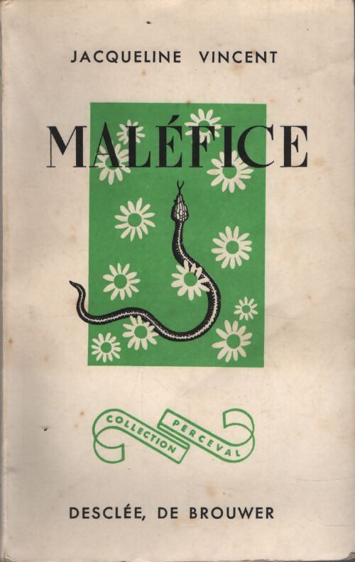 Maléfice - Jacqueline Vincent - Livre