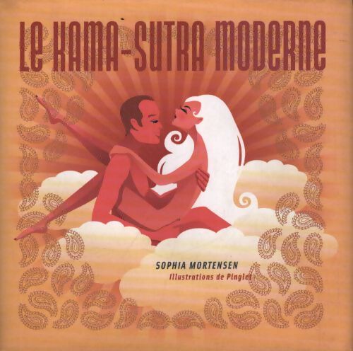 Le kama-sutra moderne - Sophia Mortensen - Livre