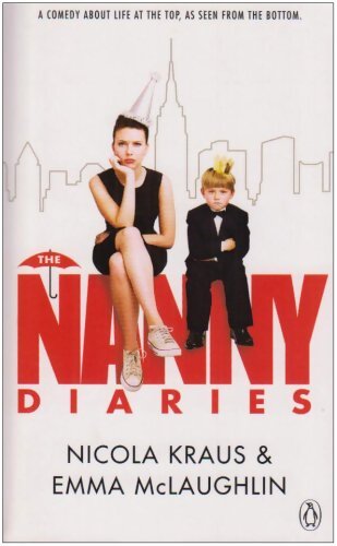 The Nanny diaries - Nicola Kraus - Livre