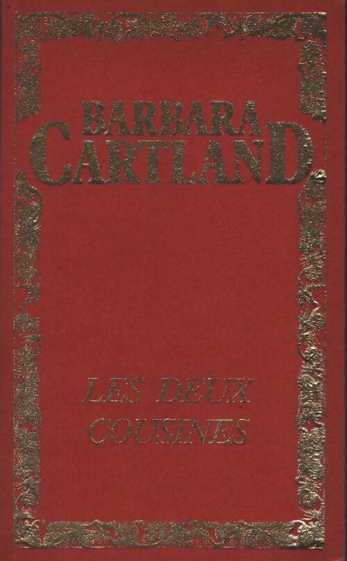 Les deux cousines - Barbara Cartland - Livre