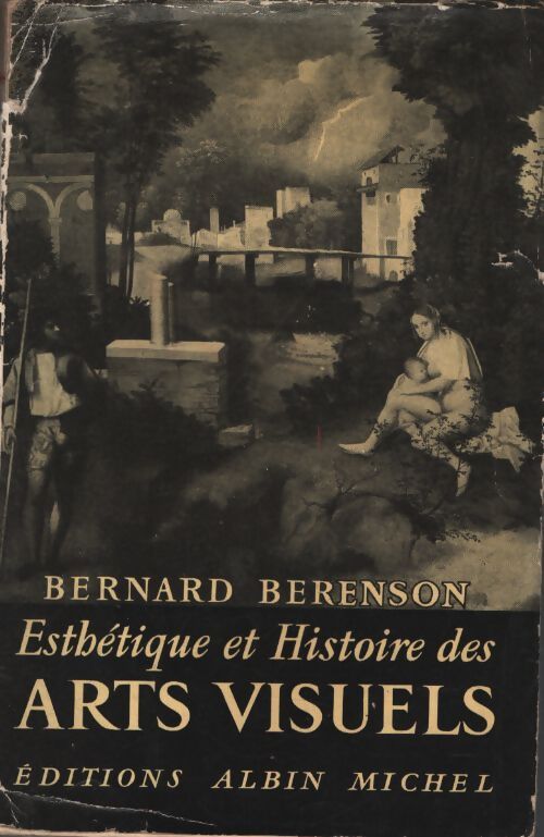 Esthétique et histoire des arts visuels - Bernard Berenson - Livre