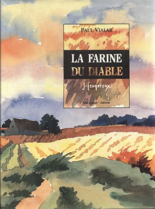 La farine du diable  - Paul Vialar - Livre