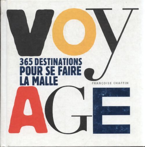 Voyage - Françoise Chaffin - Livre