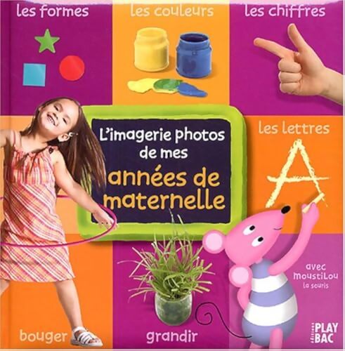 L'imagerie photos des mes années de maternelle - Isabelle Le Guay - Livre