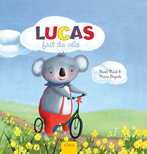 Lucas fait du velo - Merel Maal - Livre