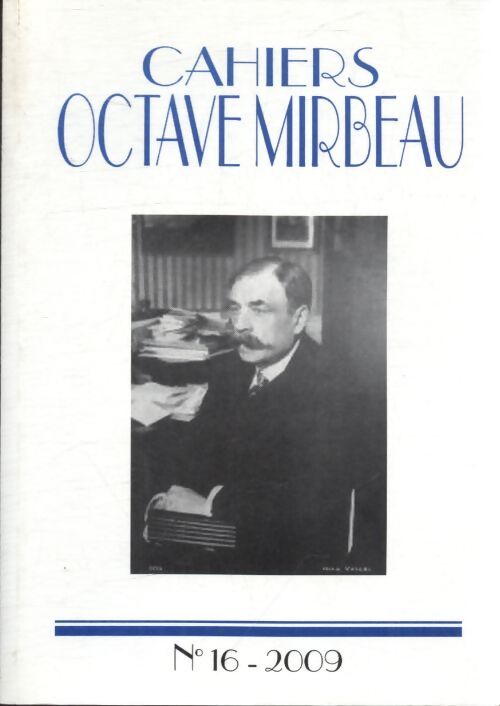 Cahiers Octave Mirbeau n°16 - Collectif - Livre