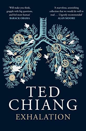 Exhalation - Ted Chiang - Livre