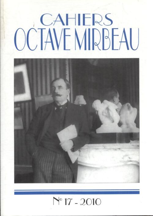 Cahiers Octave Mirbeau n°17 - Collectif - Livre