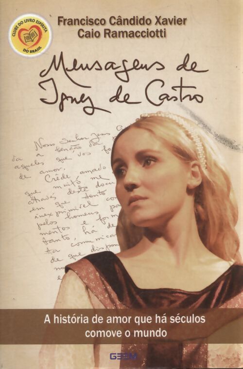 Mensagens de Ines de Castro - Caio Ramacciotti - Livre
