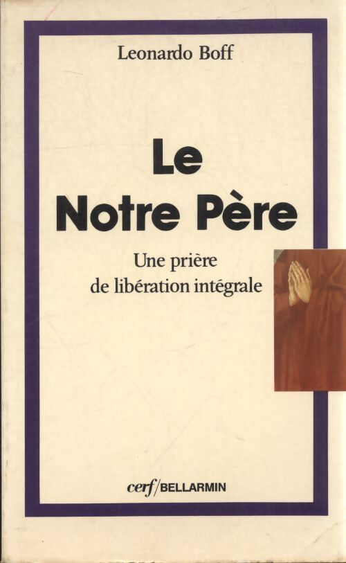 Le notre-père - Leonardo Boff - Livre